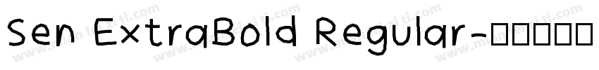 Sen ExtraBold Regular字体转换